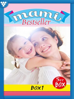 cover image of Mami Bestseller Box 1 – Familienroman